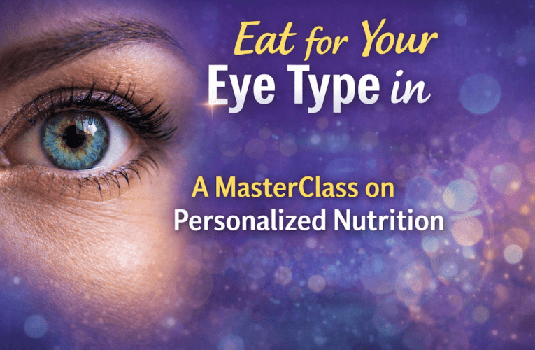 Eat for Your Eye Type in Madrid: A MasterClass on Personalized Nutrition